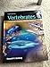Vertebrates Comparative Anatomy Function Evolution 6Ed (Pb 2015)