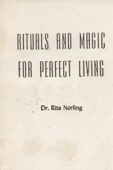 Paperback Rituals and magic for perfect living Book