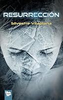 Resurrección (Algar Joven) (Spanish Edition) 8498455324 Book Cover