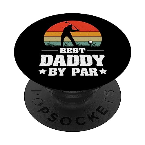 Best Daddy By Par For Dads Who Love Golf - Father's Day 2023 PopSockets Swappable PopGrip, Black