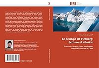 Le Principe de L'Iceberg: A(c)Criture Et Allusion 6131535264 Book Cover