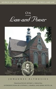 Paperback On Law and Power (Sources in Early Modern Economics, Ethics, and Law) Book
