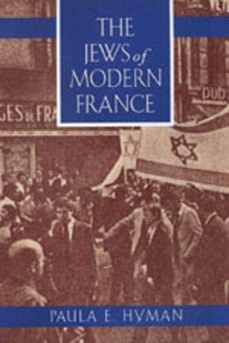  The Jews of Modern France (Jewish Communities in the Modern World) Livre eBook France
