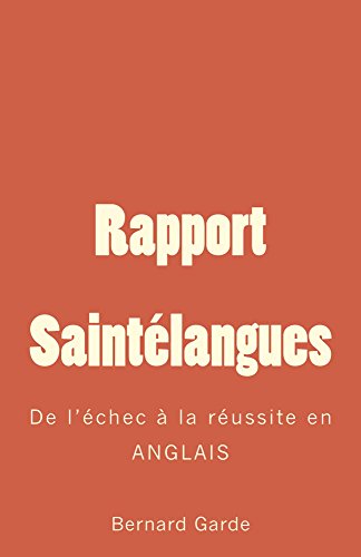 Télécharger Rapport Saintélangues: De l'échec à la réussite en anglais Livre PDF Gratuit
