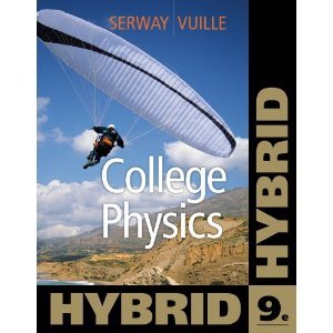 College Physics 9th (Nineth) Edition byVuille