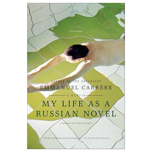 My Life as a Russian Novel: A Memoir