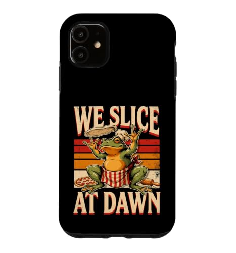 �s�U�J�G�� We Slice At Dawn Food ���[���A �X�}�z�P�[�X iPhone 11 �p