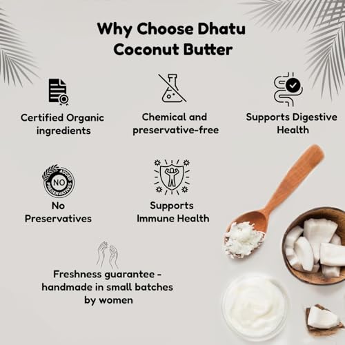 Image of Dhatu Organics Coconut Butter, 175g (Pack of 1) | Vegan | Keto Friendly | MCT Rich | Healthy Baking Fat | Lauric Acid Rich Superfood | Stoneground | No Sugar