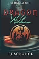 Dragon Within Resonance 1092201262 Book Cover