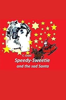 Paperback Speedy-Sweetie and the sad Santa Book