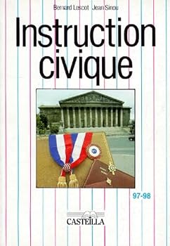 Paperback Instruction civique : les institutions françaises et européennes Book