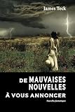  De mauvaises nouvelles à vous annoncer