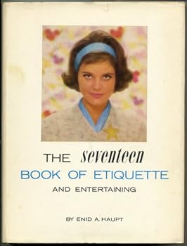 Hardcover The Seventeen Book of Etiquette & Entertaining Book