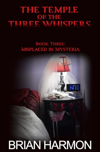 Misplaced in Mysteria (The Temple of the Three Whispers)