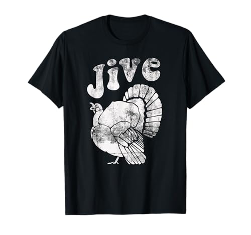 Funny Jive Thanksgiving Turkey Day Retro Holiday T-Shirt