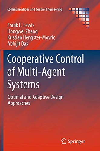 livre Cooperative Control of Multi-Agent Systems: Optimal and Adaptive Design Approaches