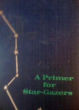 Hardcover A Primer for Star-gazers Book