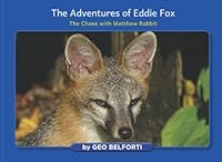 The Adventures of Eddie Fox: A Children's Wildlife Story 1639711503 Book Cover