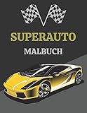  Superauto Malbuch: Luxusautos Supersportwagen