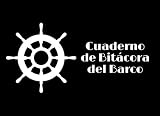 mantenimiento velero 12 metros  Cuaderno de Bitácora del Barco: libro de navegación  cuaderno de bitácora de navegación  diario de barco  libro de bitácora