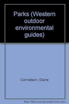 Unknown Binding Parks (Western outdoor environmental guides) Book