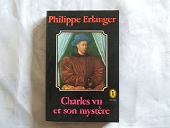 Mass Market Paperback Charles VII et son mystère. [French] Book