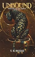 Unbound (Shifters of the Zodiac) 1959657275 Book Cover