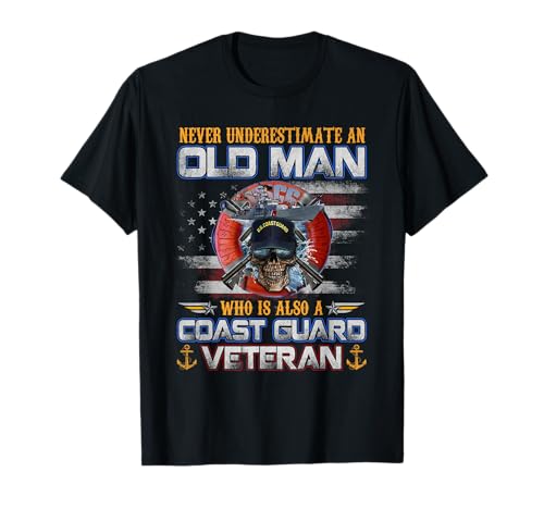 Never Underestimate An Old Man U.S Coast Guard Veteran Flag T-Shirt
