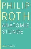philip roth nemesis amazon  Die Anatomiestunde: Roman