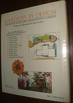 Hardcover Gardens by Design: Step-By-Step Plans for 12 Imaginative Gardens Book