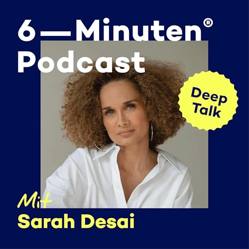 #224 Warum du dich klein h&auml;ltst &ndash; Selbstzweifel, Scham & innere Sicherheit | DEEP TALK, Sarah Desai