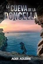 LA CUEVA DE LA DONCELLA (CRÍMENES Y LEYENDAS: Thrillers policíacos en la península ibérica)