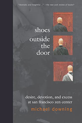 Shoes Outside The Door: Desire, Devotion, And Excess At San Francisco Zen Center #TOP5