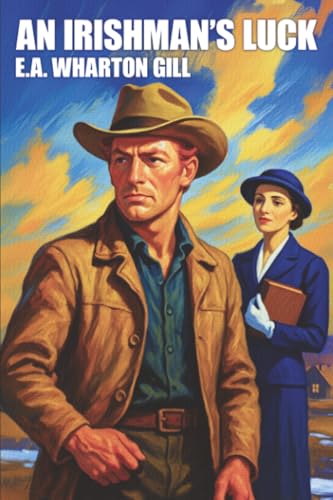 An Irishman's Luck 1667662694 Book Cover