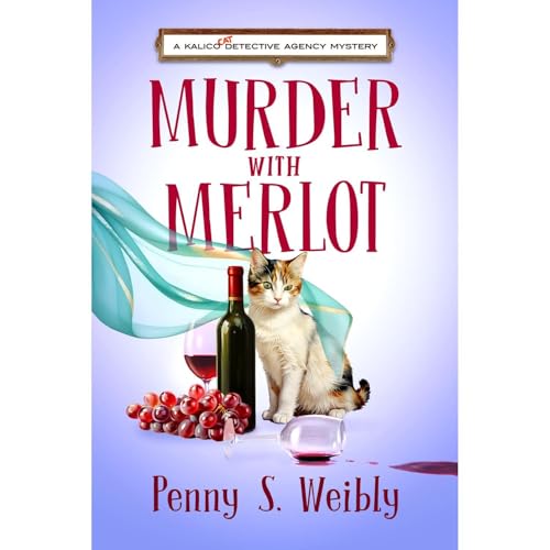 Murder with Merlot Audiolibro Por Penny S Weibly arte de portada