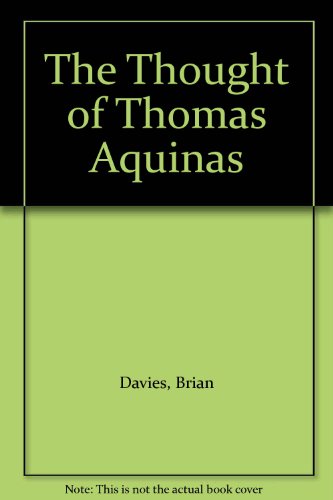 The Thought of Thomas Aquinas 0198264585 Book Cover