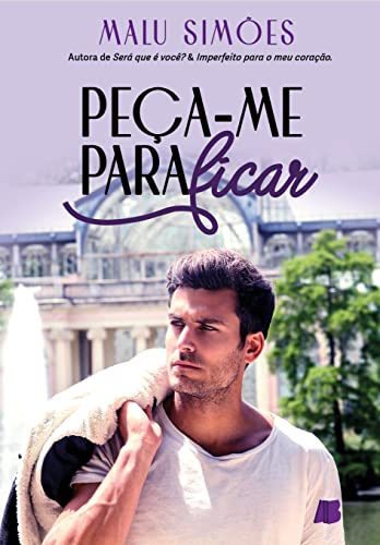 Peça-me para ficar