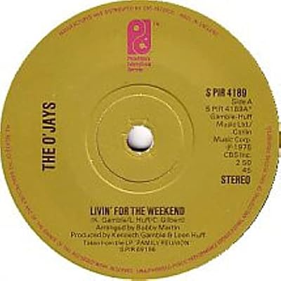 Livin' For The Weekend-7" 45