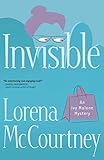Invisible (An Ivy Malone Mystery Book #1): A Novel
