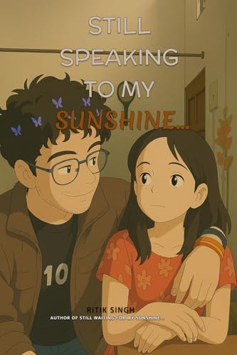 Still Speaking to My Sunshine (Still Stuck on My Sunshine Book 2) (English Edition)