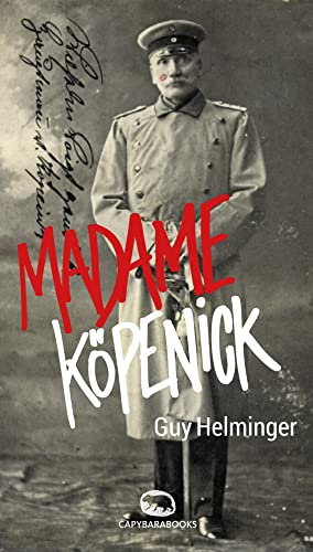 Madame Köpenick - Guy Helminger Kartoniert (TB)