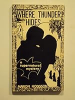 Where Thunder Hides - A Supernatural Mystery 0912848057 Book Cover