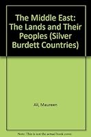 The Middle East: The lands and their peoples (Silver Burdett countries) 0382094727 Book Cover