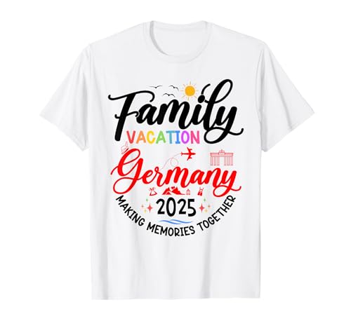 Family Vacation Germany 2025 Matching Europe Vacation 2025 T-Shirt