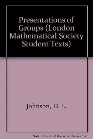 Presentations of Groups Subsequent Edition book cover