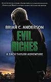 Evil Riches: A Zach Taylor Adventure