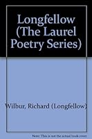 The Laurel Poetry Series: Longfellow B000IEBTLW Book Cover