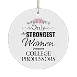 DesiDD College Professor Christmas Ornament for Tree - Only The Strongest - 2021 Xmas Gifts for Employee Boss Friend Female Office Staff Coworker Party Decor Round Shaped Circle Box Incl.