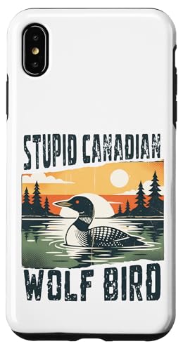 Stupid Canadian Wolf Bird Funny Loon Animal Meme Retro �X�}�z�P�[�X iPhone XS Max �p