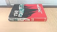 The Corrupters B0000CMC1D Book Cover